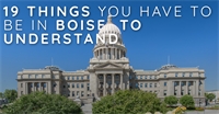 19 Things You Have to be in Boise to Understand