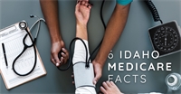 Six Important Facts You Need to Know About Your Medicare In Idaho
