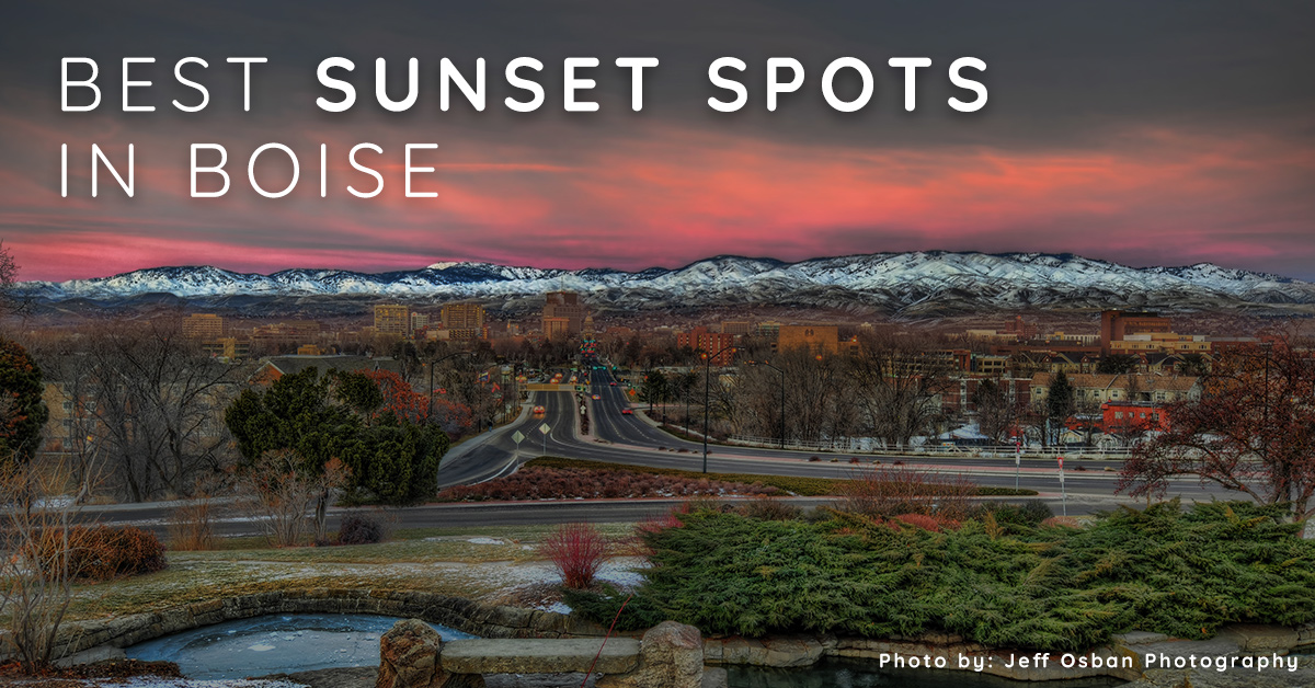 Best Sunset Spots in Boise